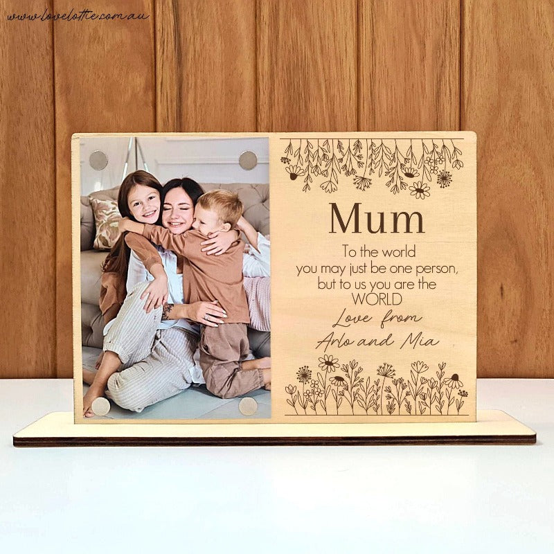 Mother's Day Magnetic Photo Plaque -You Are The World