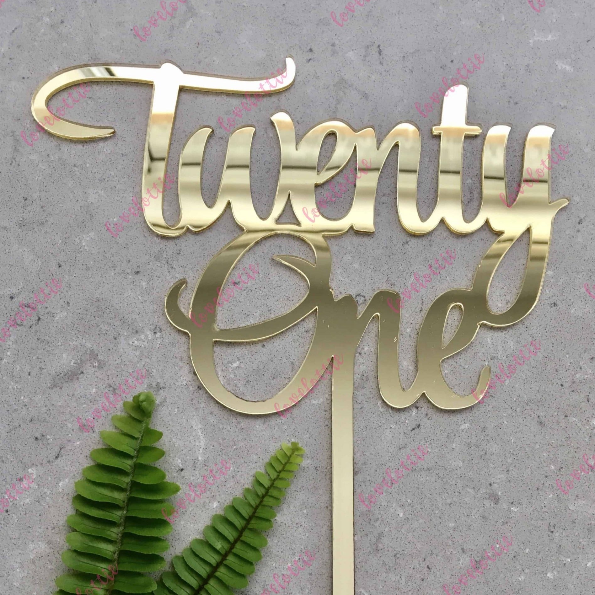 Twenty One Acrylic Gold Mirror 21st Birthday Cake Topper